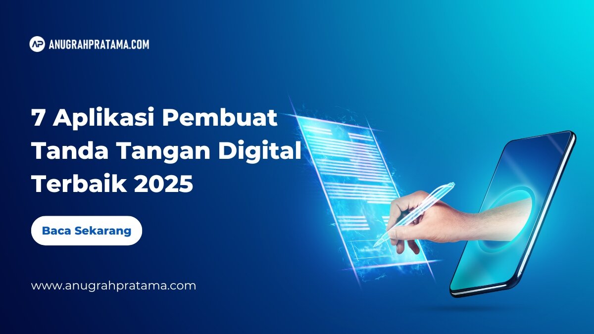 7 Aplikasi Pembuat Tanda Tangan Digital Terbaik 2025